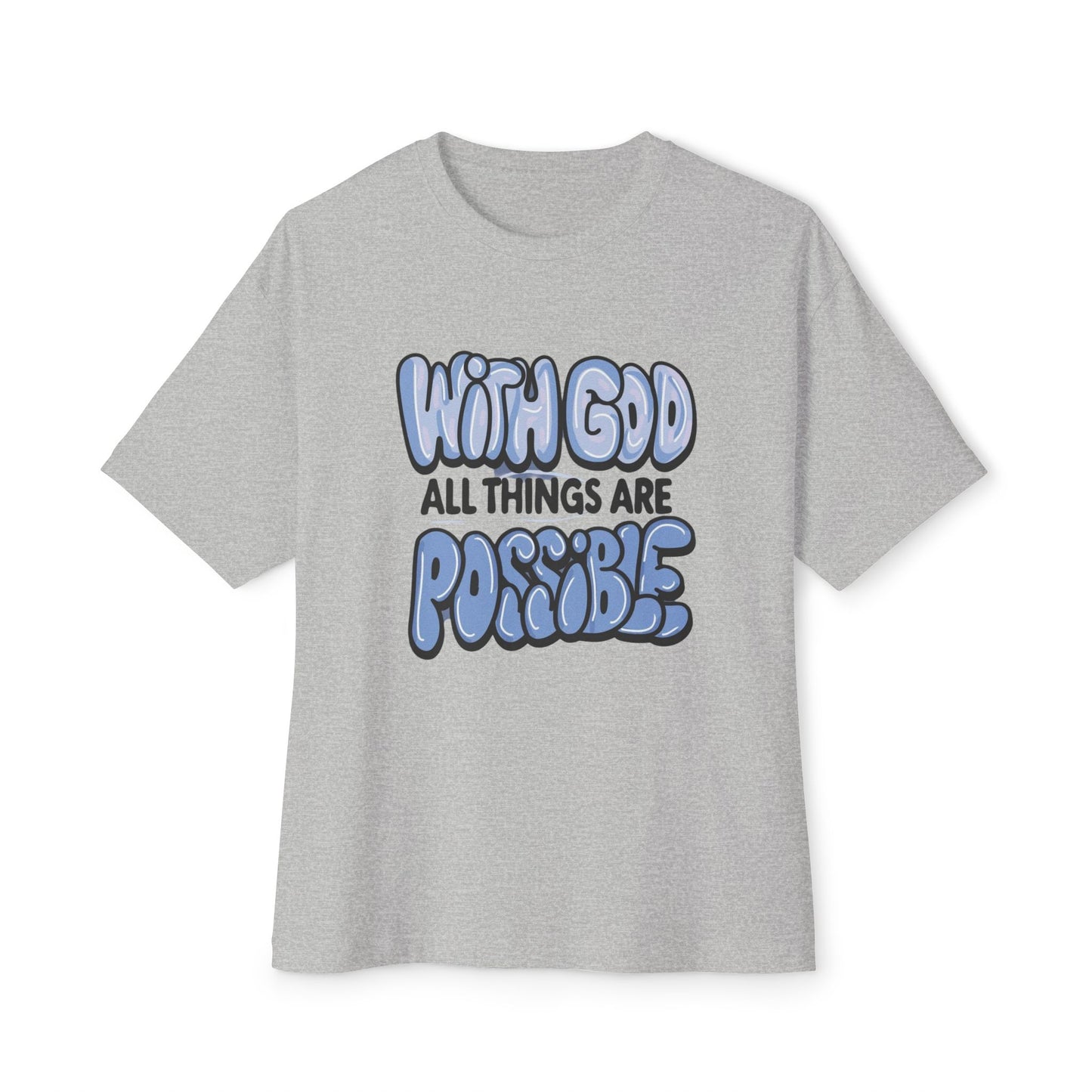 Inspirational Oversized Tee - "With God All Things Are Possible"