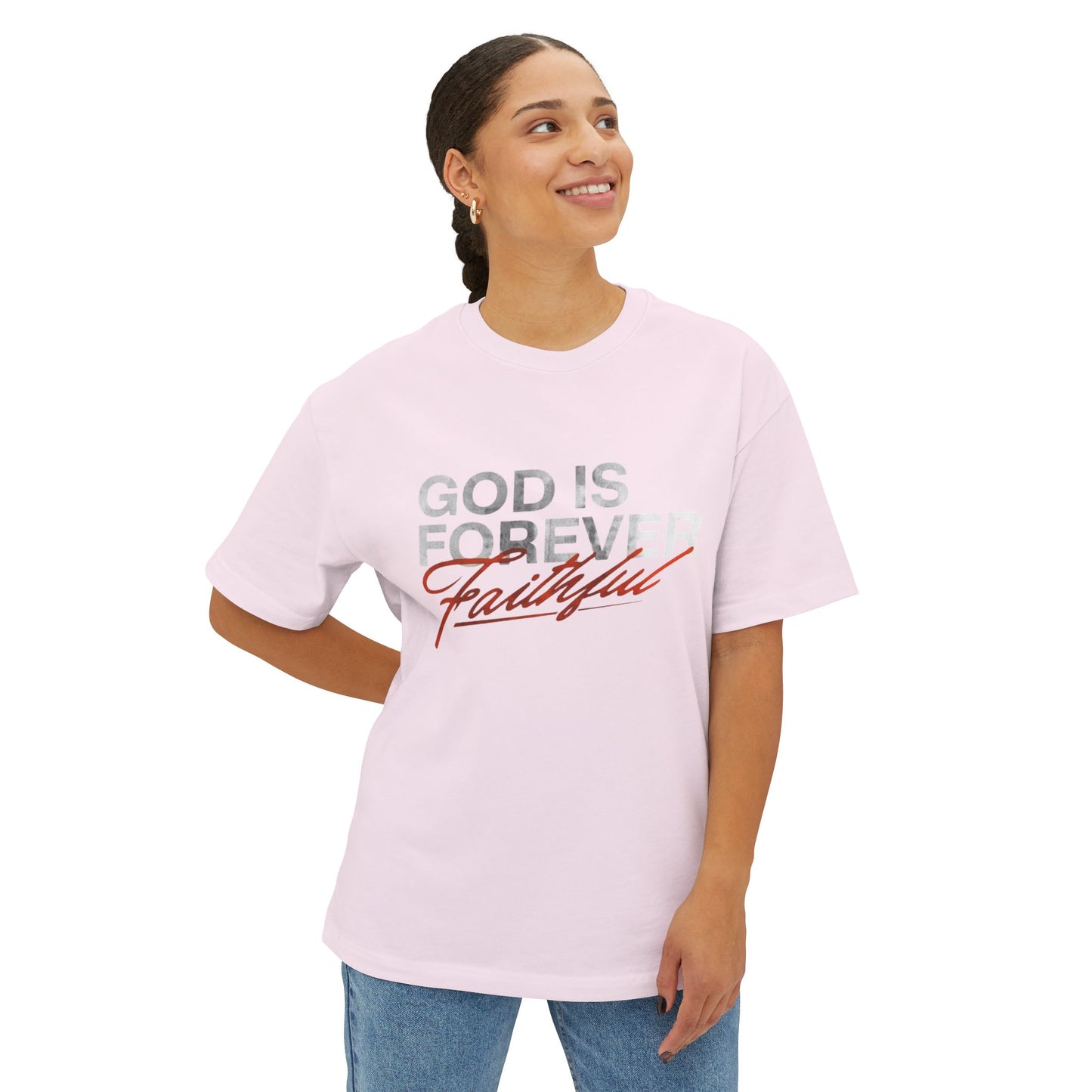 Faithful Oversized Tee - God is Forever
