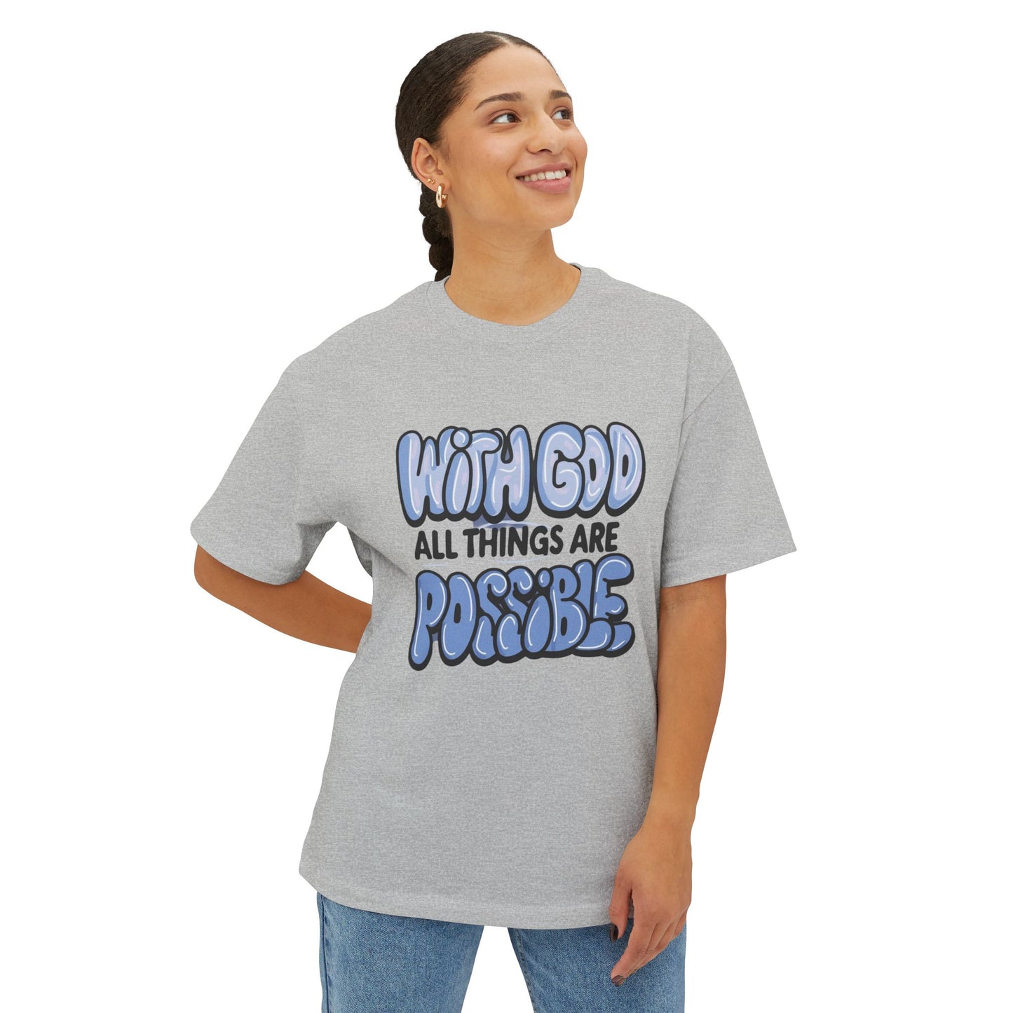 Inspirational Oversized Tee - "With God All Things Are Possible"