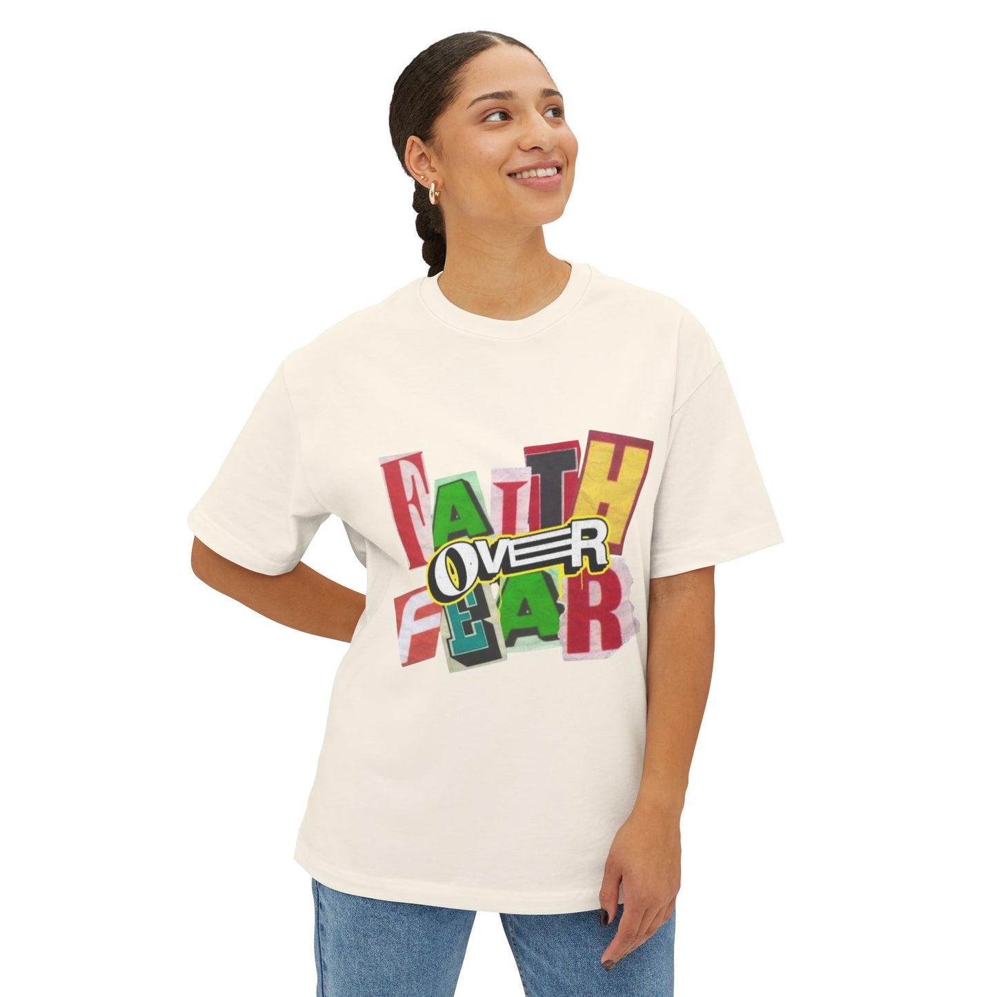 Unisex Oversized "Faith Over Fear"