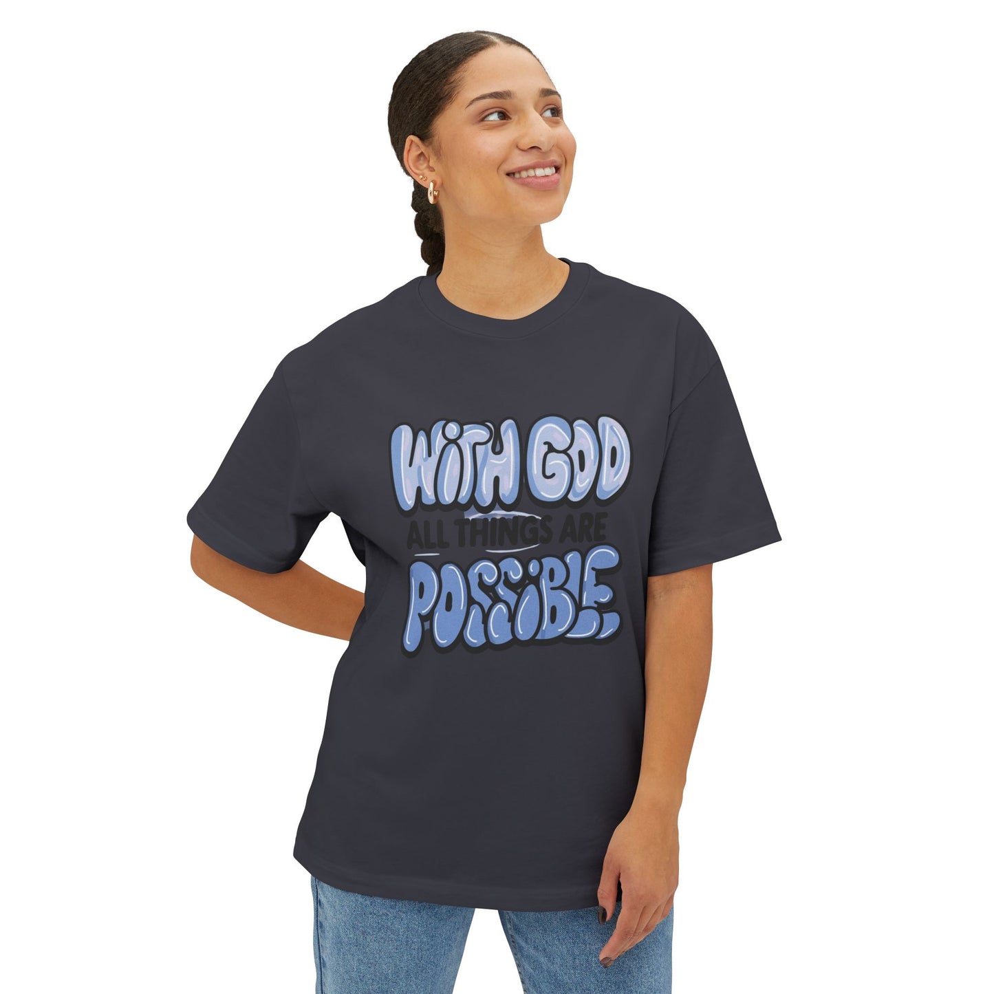 Inspirational Oversized Tee - "With God All Things Are Possible"