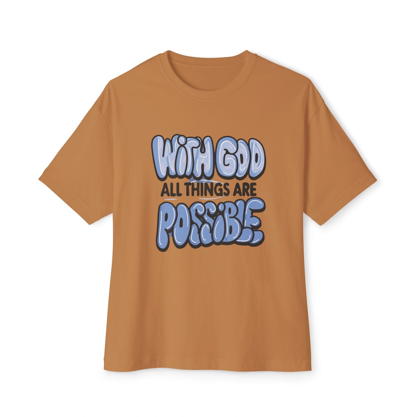 Inspirational Oversized Tee - "With God All Things Are Possible"