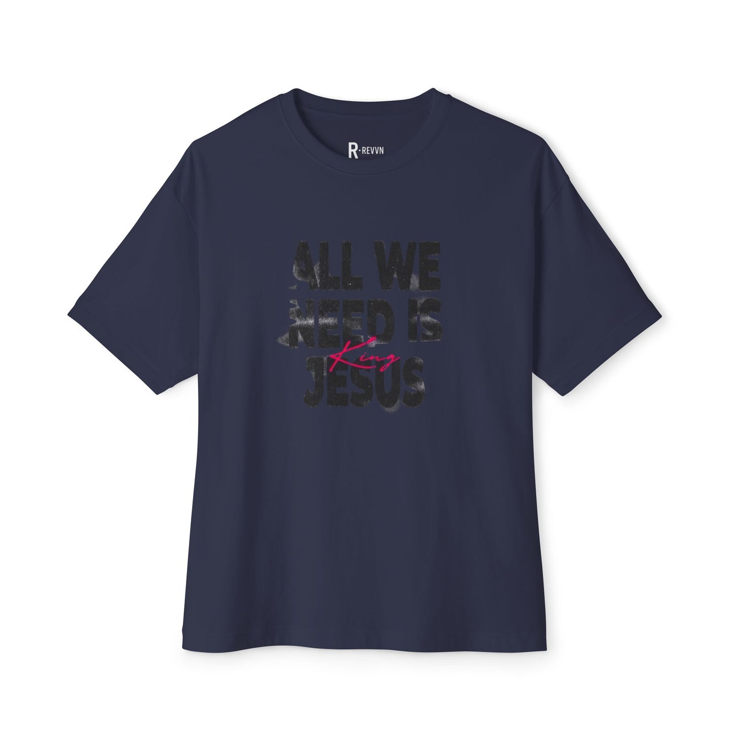 Faith-Inspired Oversized Tee - All We Need is Jesus