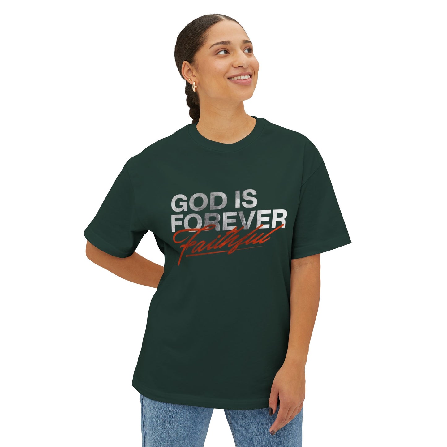 Faithful Oversized Tee - God is Forever