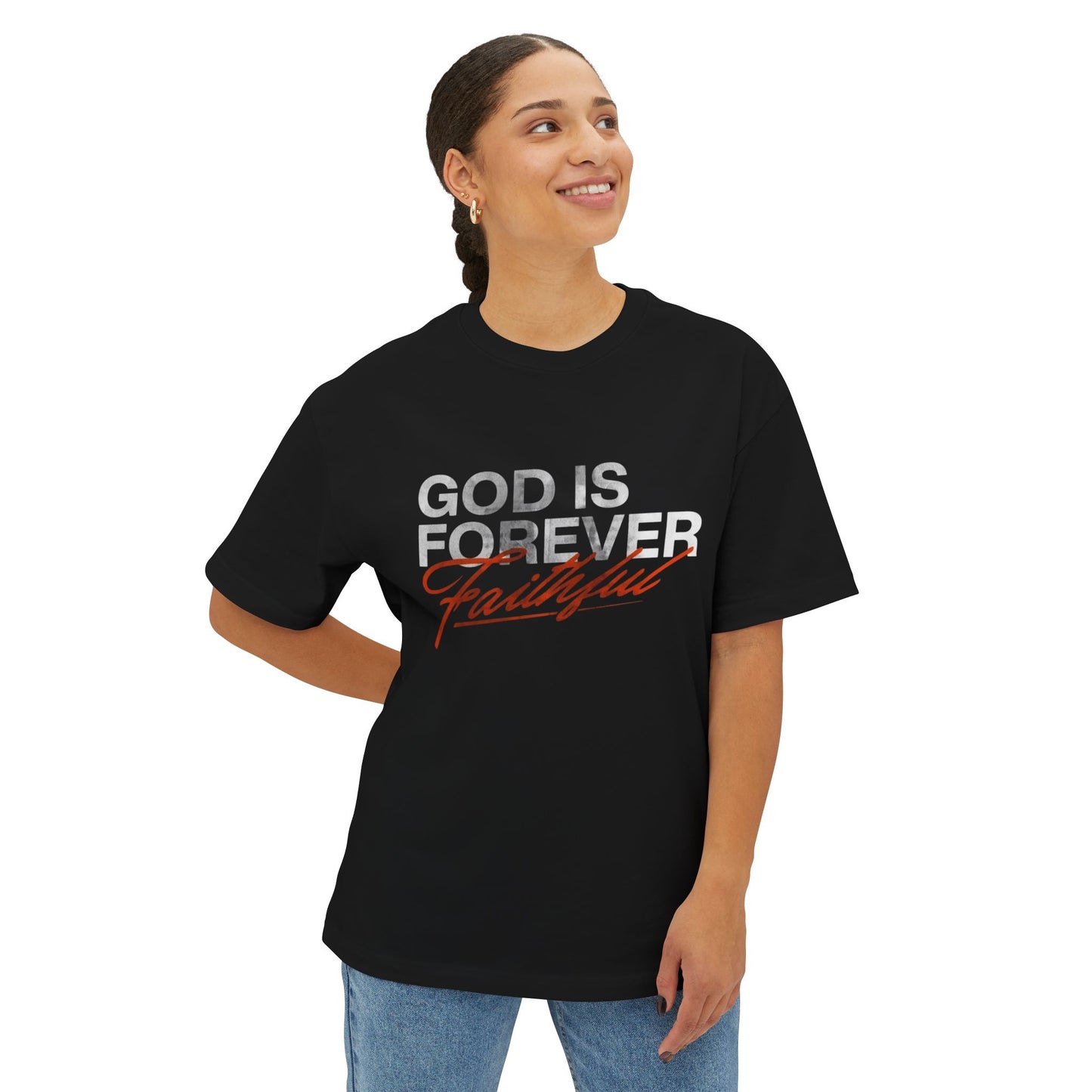 Faithful Oversized Tee - God is Forever