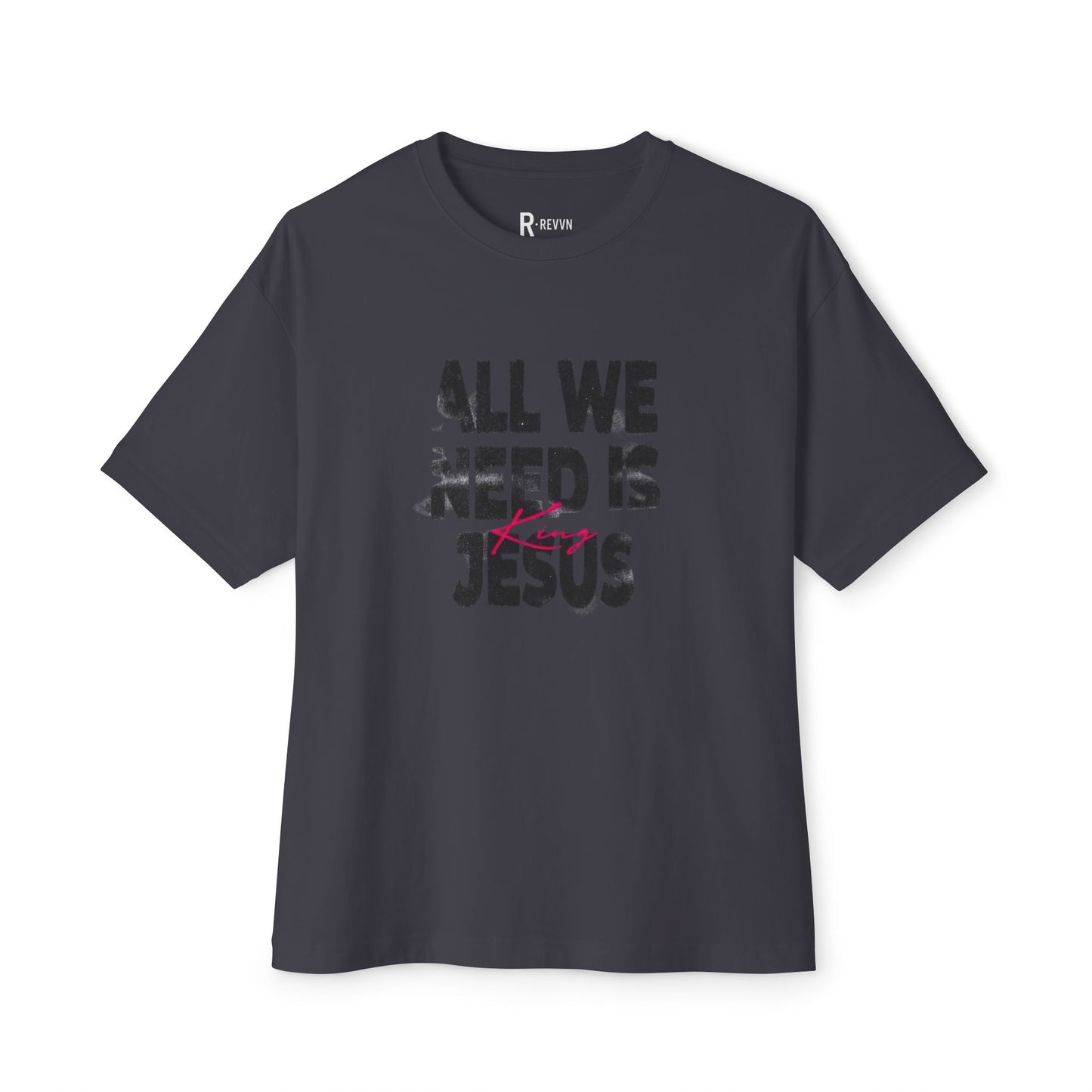 Faith-Inspired Oversized Tee - All We Need is Jesus