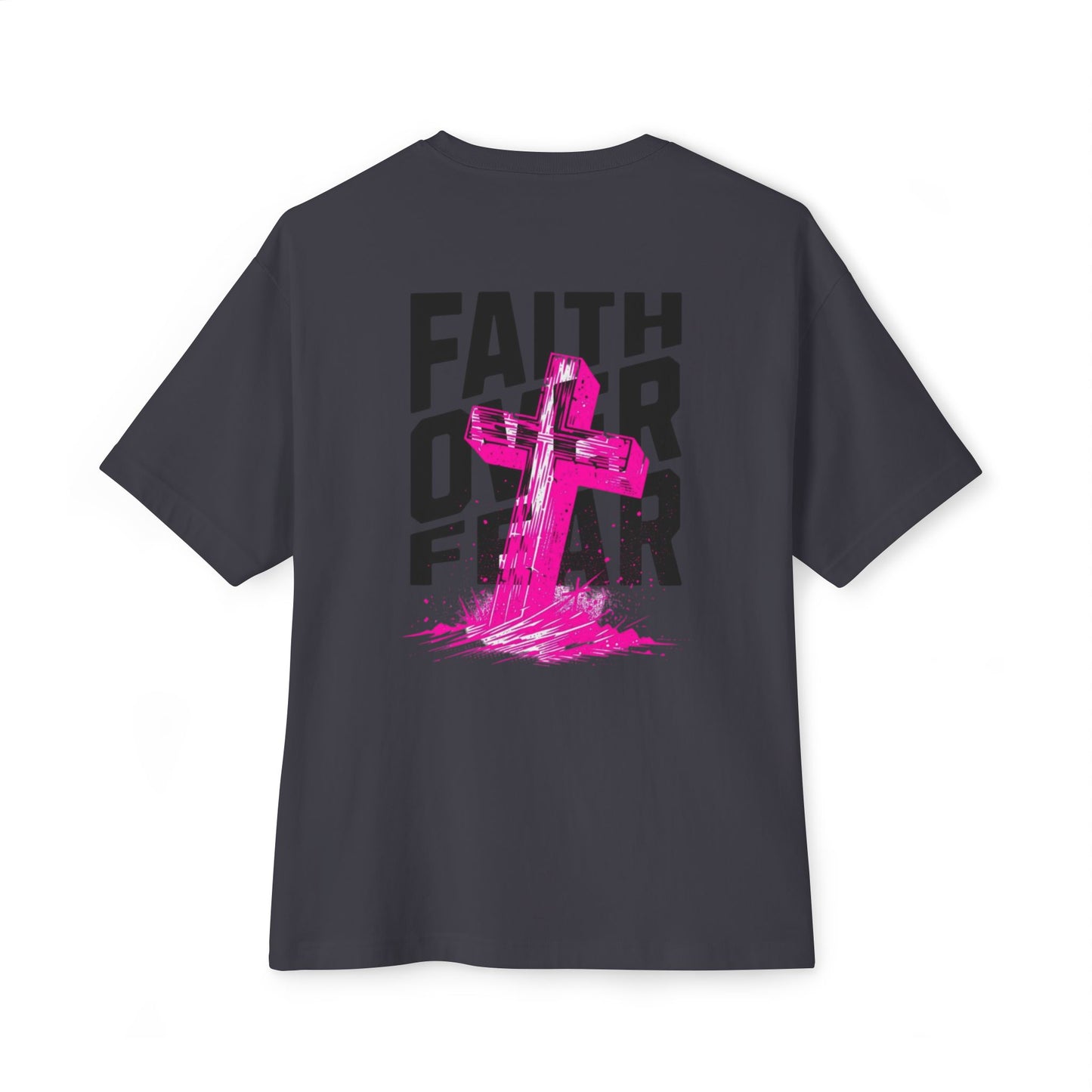 Faith Over Fear Unisex Oversized Boxy Tee