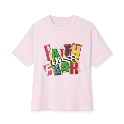 Unisex Oversized  "Faith Over Fear"