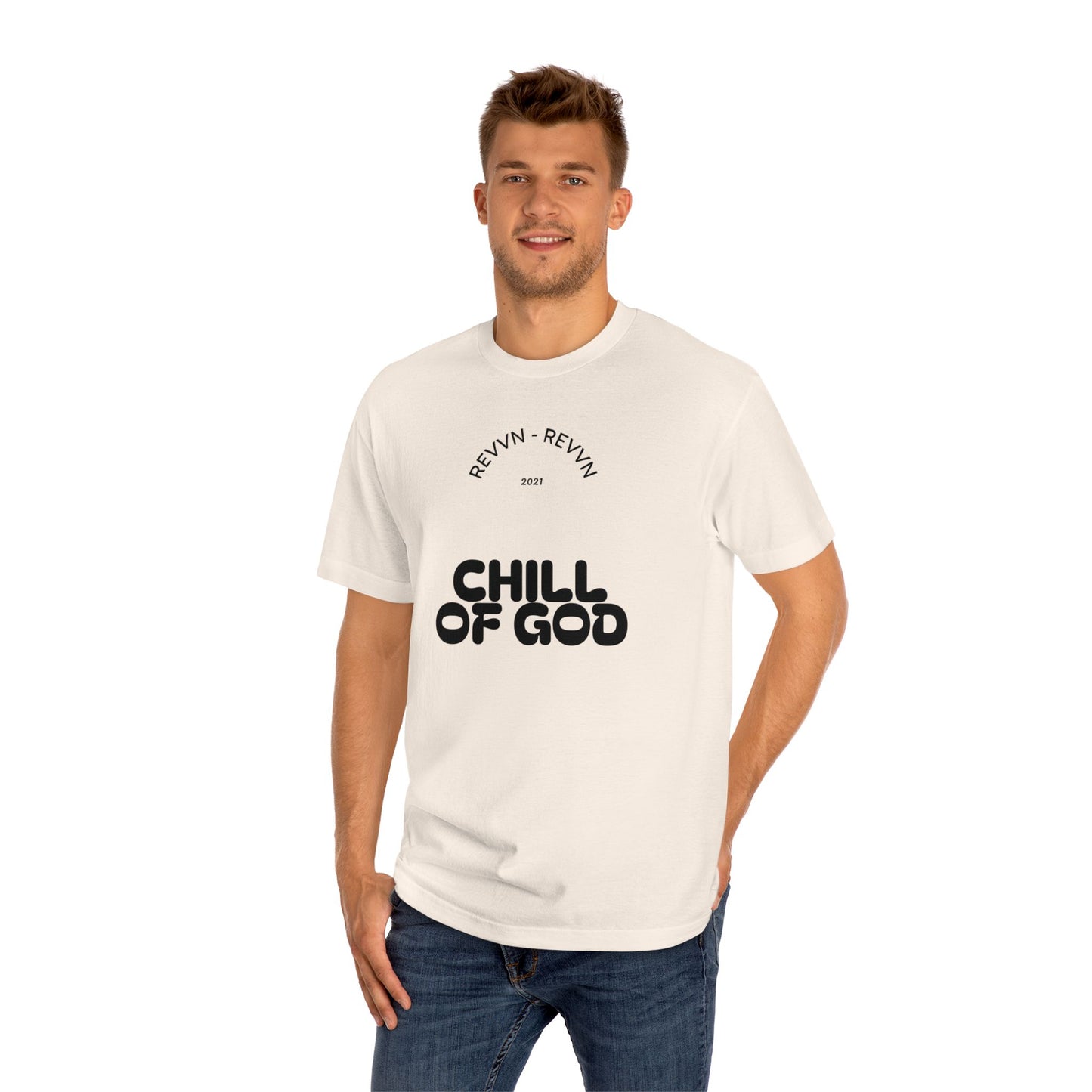 Unisex Chill of God Tee