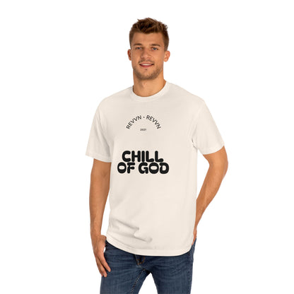 Unisex Chill of God Tee