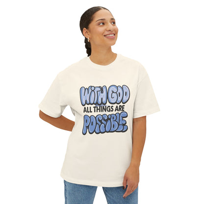 Inspirational Oversized Tee - "With God All Things Are Possible"