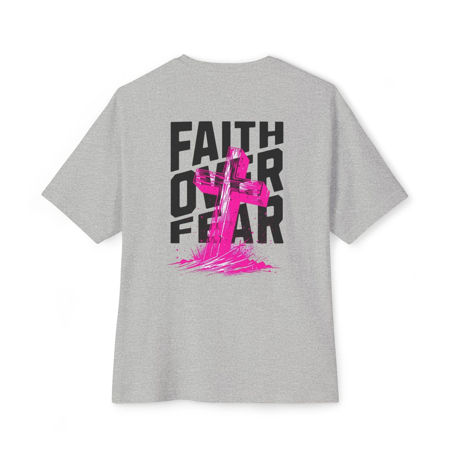 Faith Over Fear Unisex Oversized Boxy Tee