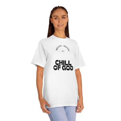 Unisex Chill of God Tee