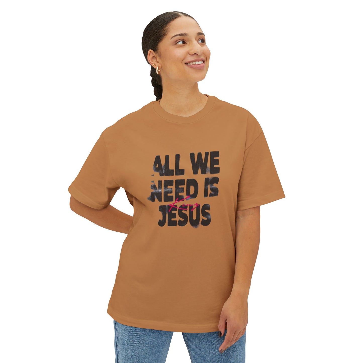 Faith-Inspired Oversized Tee - All We Need is Jesus