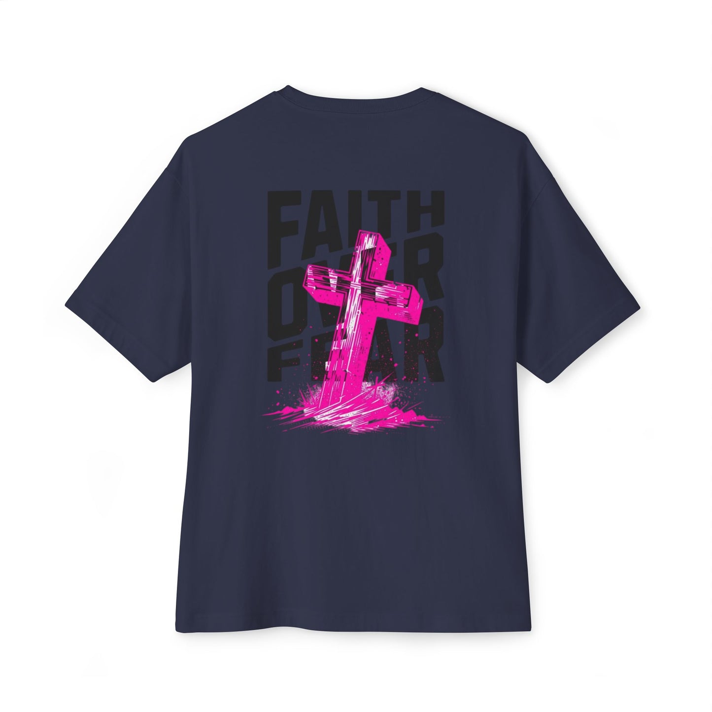 Faith Over Fear Unisex Oversized Boxy Tee