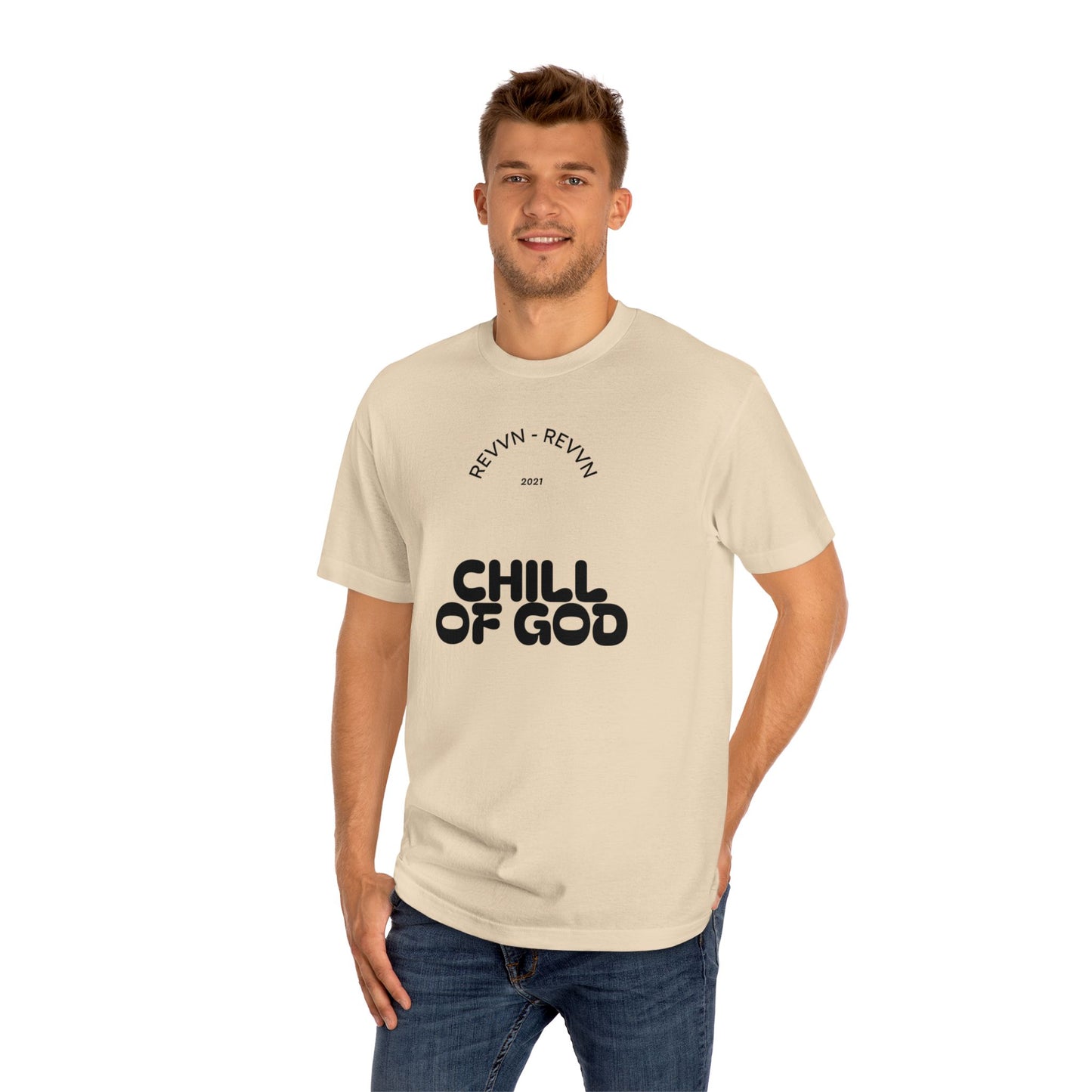 Unisex Chill of God Tee