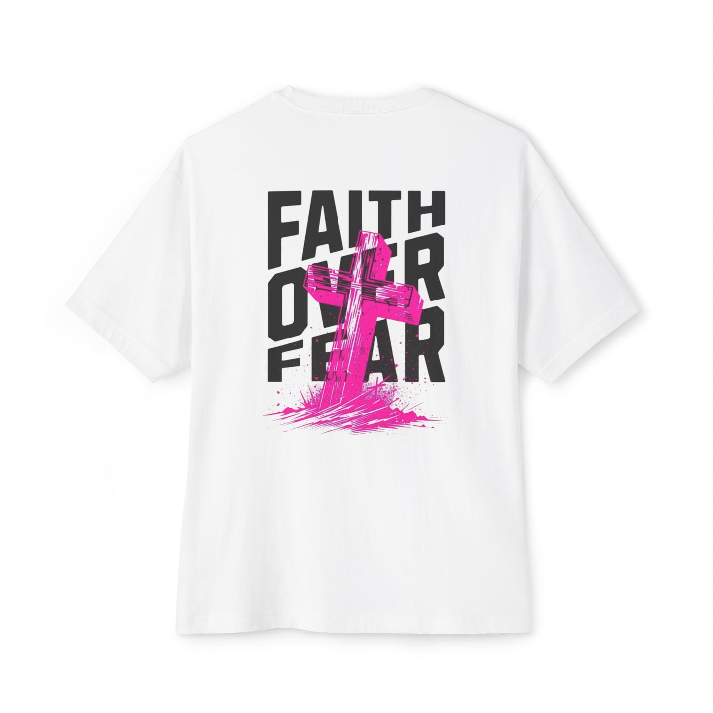 Faith Over Fear Unisex Oversized Boxy Tee
