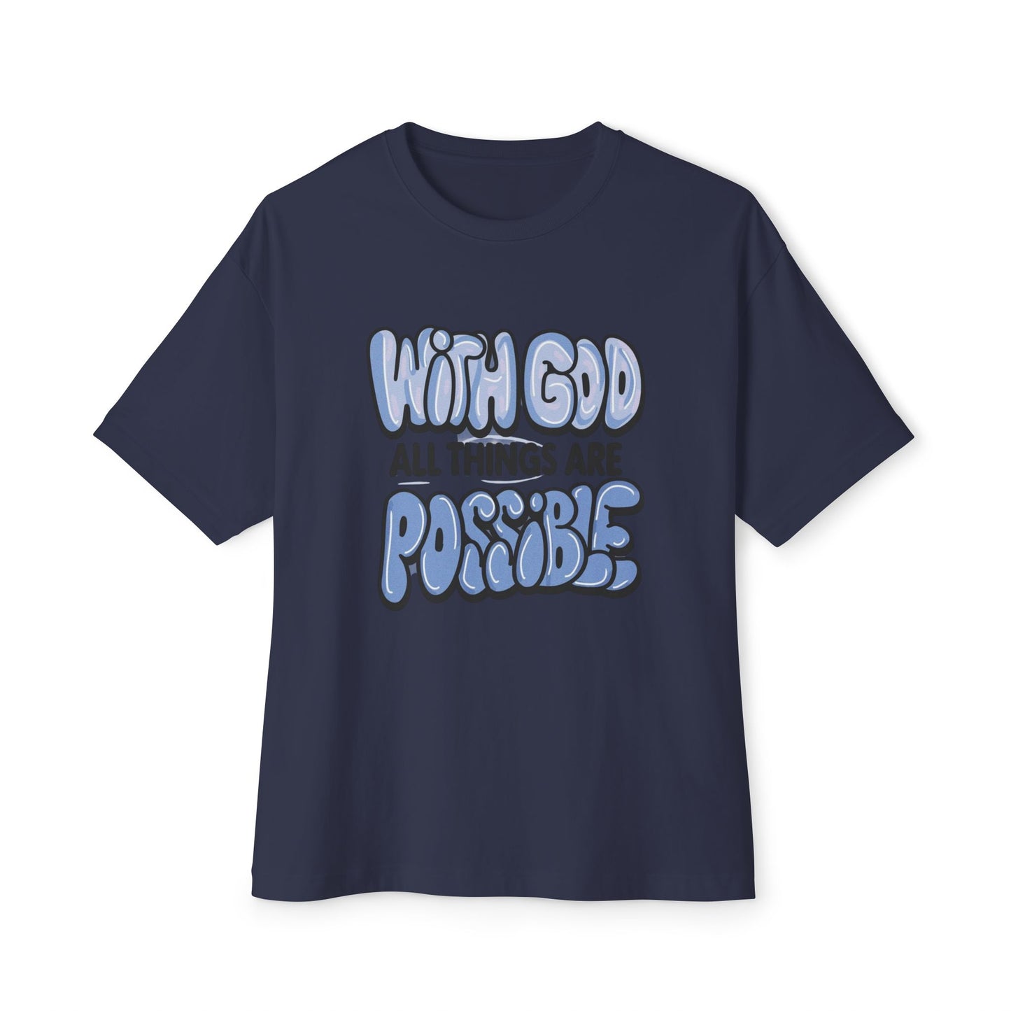 Inspirational Oversized Tee - "With God All Things Are Possible"