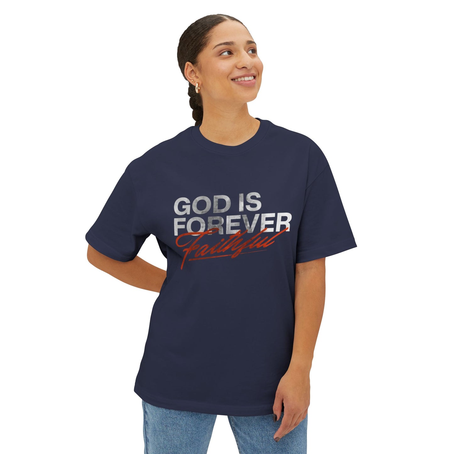 Faithful Oversized Tee - God is Forever