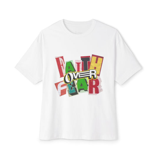 Unisex Oversized  "Faith Over Fear"