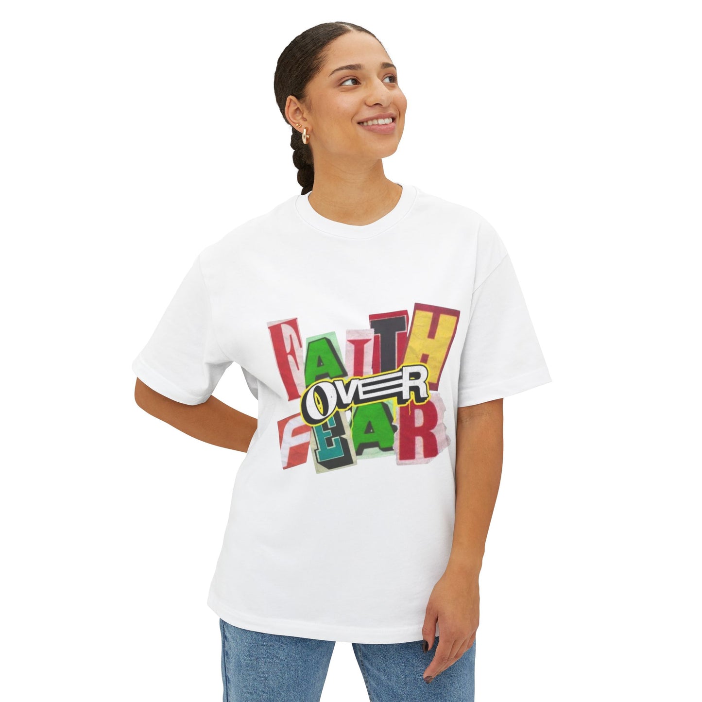 Unisex Oversized  "Faith Over Fear"